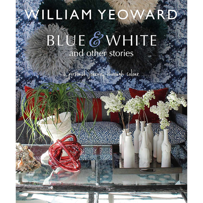 William Yeoward: Blue and White and Other Stories Синий Белый William Yeoward: Blue and White and Other Stories Синий Белый в Липецке | Loft Concept