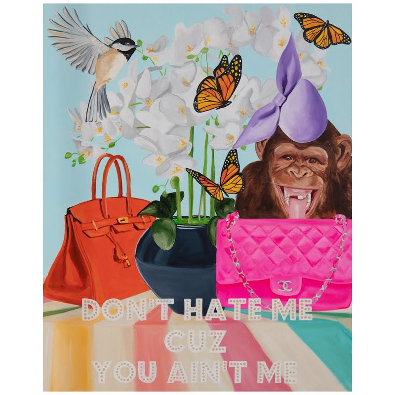 Картина Don’t Hate Me Cuz You Ain’t Me Мульти Картина Don’t Hate Me Cuz You Ain’t Me Мульти в Липецке | Loft Concept