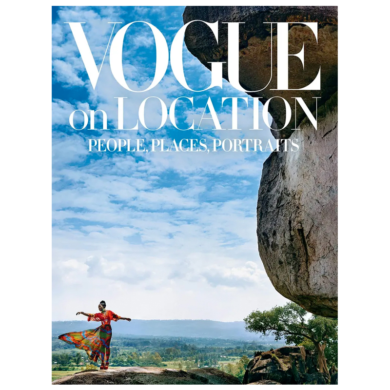 Vogue on Location: People, Places, Portraits Vogue on Location: People, Places, Portraits в Липецке | Loft Concept
