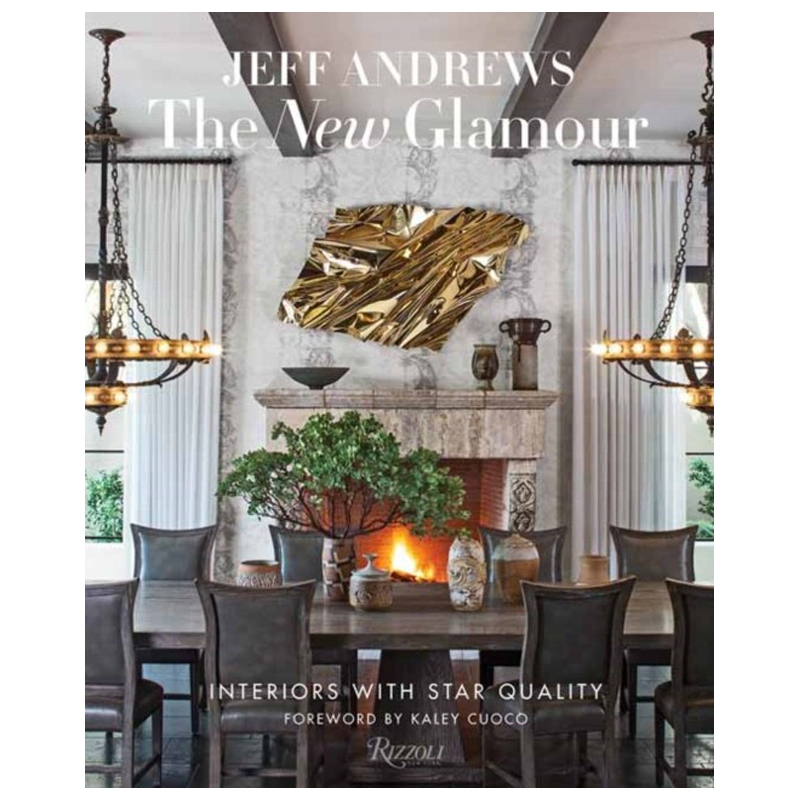 The New Glamour: Interiors with Star Quality The New Glamour: Interiors with Star Quality в Липецке | Loft Concept