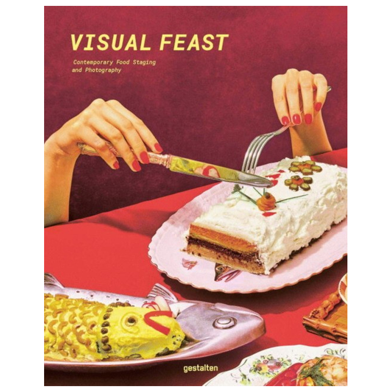 Visual Feast: Contemporary Food Photography and Styling Visual Feast: Contemporary Food Photography and Styling в Липецке | Loft Concept