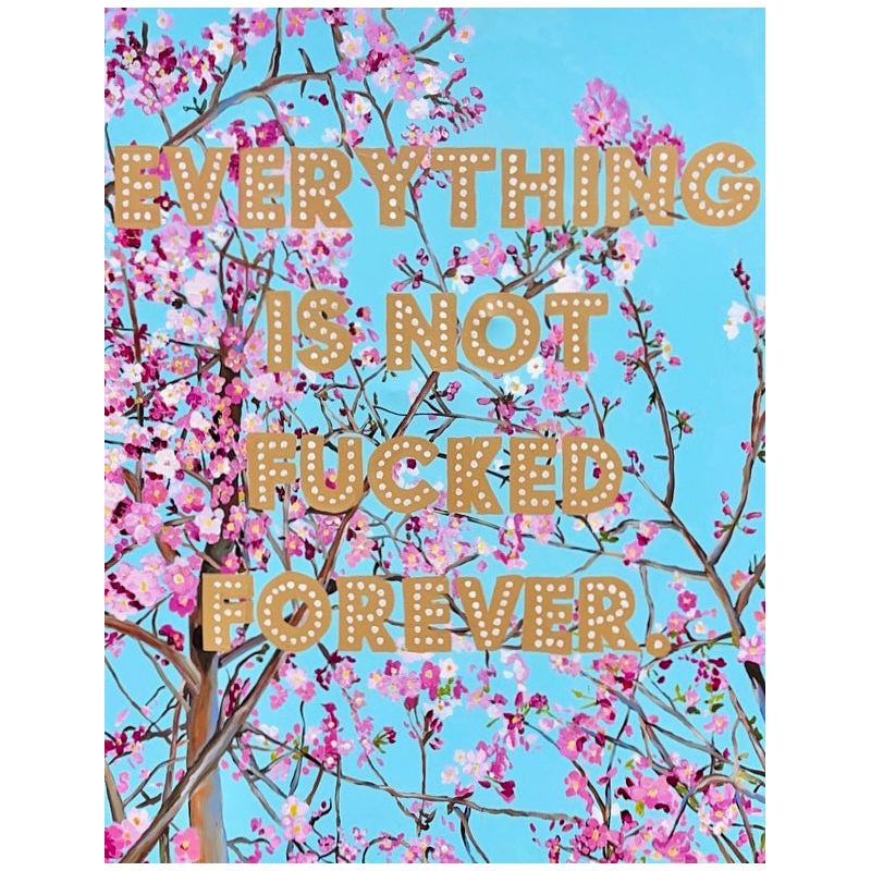 Картина Everything Is Not Fucked Forever Мульти Картина Everything Is Not Fucked Forever Мульти в Липецке | Loft Concept