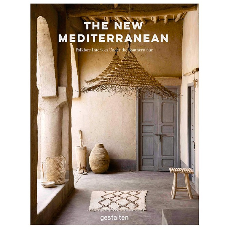 The New Mediterranean: Homes and Interiors under the Southern Sun The New Mediterranean: Homes and Interiors under the Southern Sun в Липецке | Loft Concept
