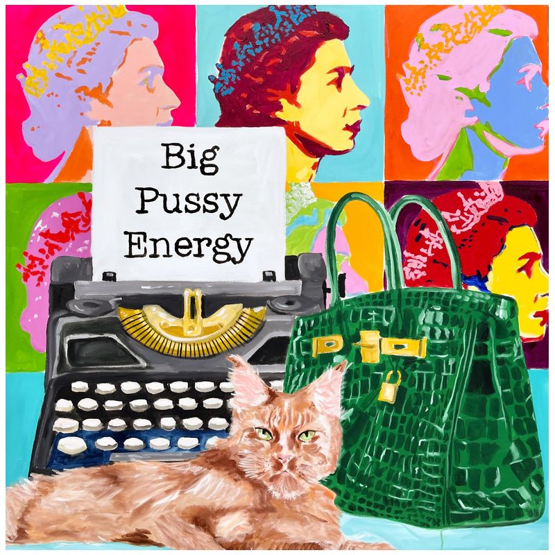 Картина Big Pussy Energy Мульти Картина Big Pussy Energy Мульти в Липецке | Loft Concept