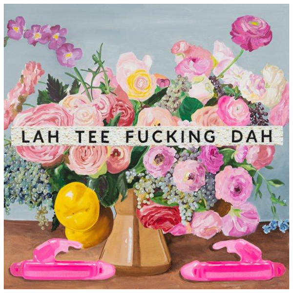 Картина Lah Tee Fucking Dah Мульти в Липецке | Loft Concept 