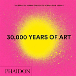 30,000 Years of Art: The Story of Human Creativity Across Time and Space варинант исполнения - 1 | Loft Concept в Липецке