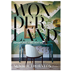  Книга дизайн интерьра от Саммер Торнтон Wonderland Thornton, Summer варинант исполнения - 1 | Loft Concept в Липецке
