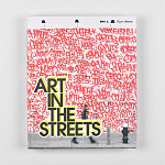 Книга Art in the Streets Deitch Jeffrey варинант исполнения - 2 | Loft Concept в Липецке