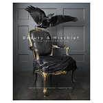 Подарочная книга по искусству дизайнеров интерьера Адама Блэкмана и Дэвида Круза Beauty & Mischief Cruz, David варинант исполнения - 1 | Loft Concept в Липецке