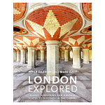 Подарочный фото-альбо London Explored: Secret, surprising and unusual places to discover in the Capital варинант исполнения - 1 | Loft Concept в Липецке