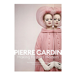 Pierre Cardin: Making Fashion Modern варинант исполнения - 1 | Loft Concept в Липецке