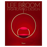 Иллюстрированная монография дизайнера Ли Брума Fashioning Design: Lee Broom варинант исполнения - 1 | Loft Concept в Липецке