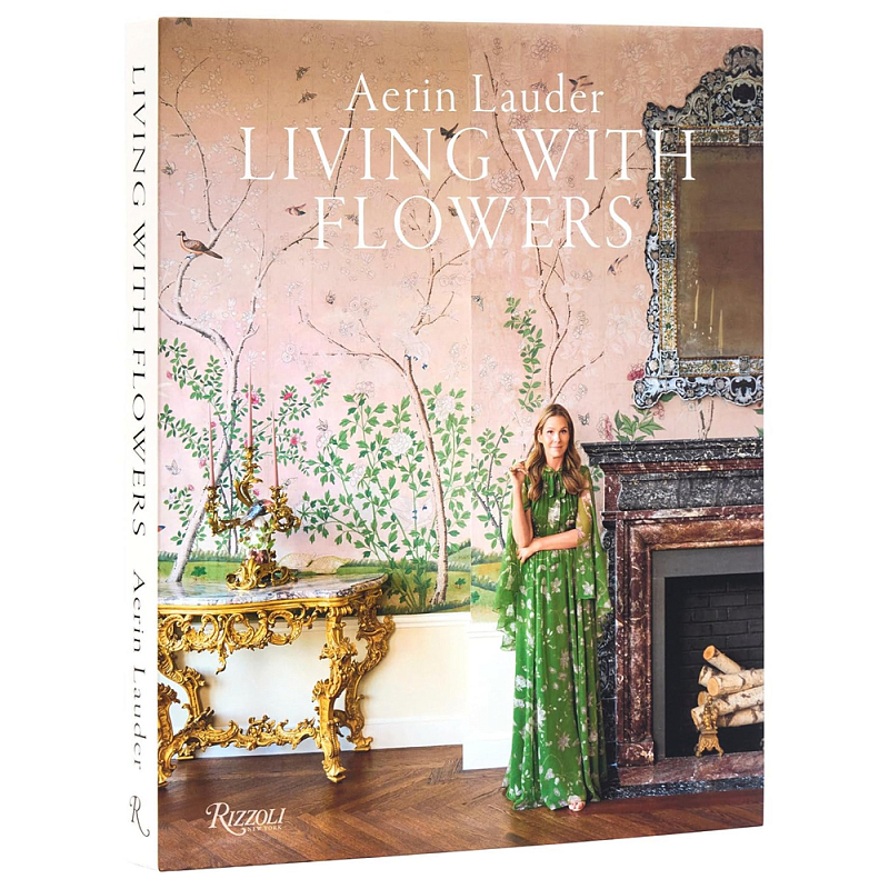 Книга дизайн интерьера Aerin Lauder: Living with Flowers  в Липецке | Loft Concept 